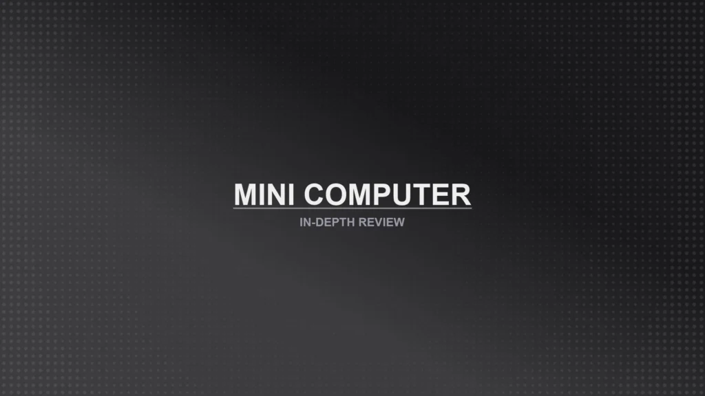 Mini Computers Review Featured