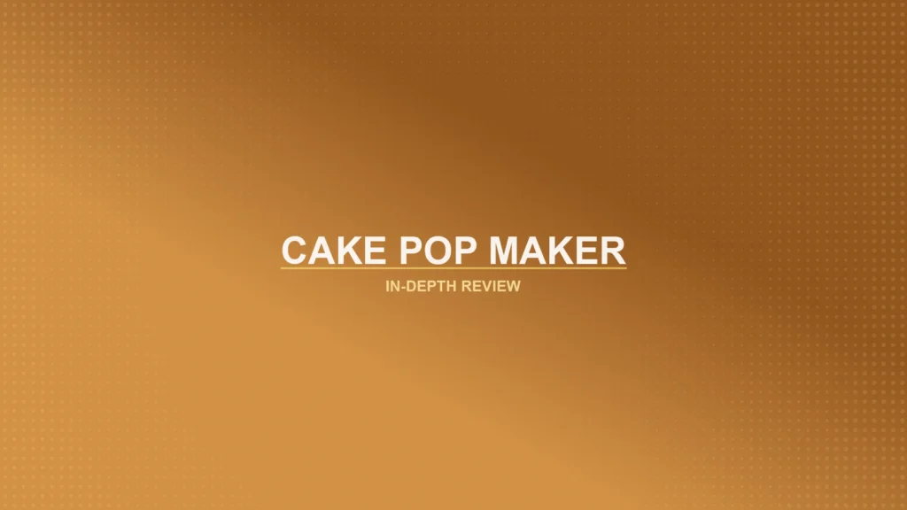 Cake Pop Makers Review Featured