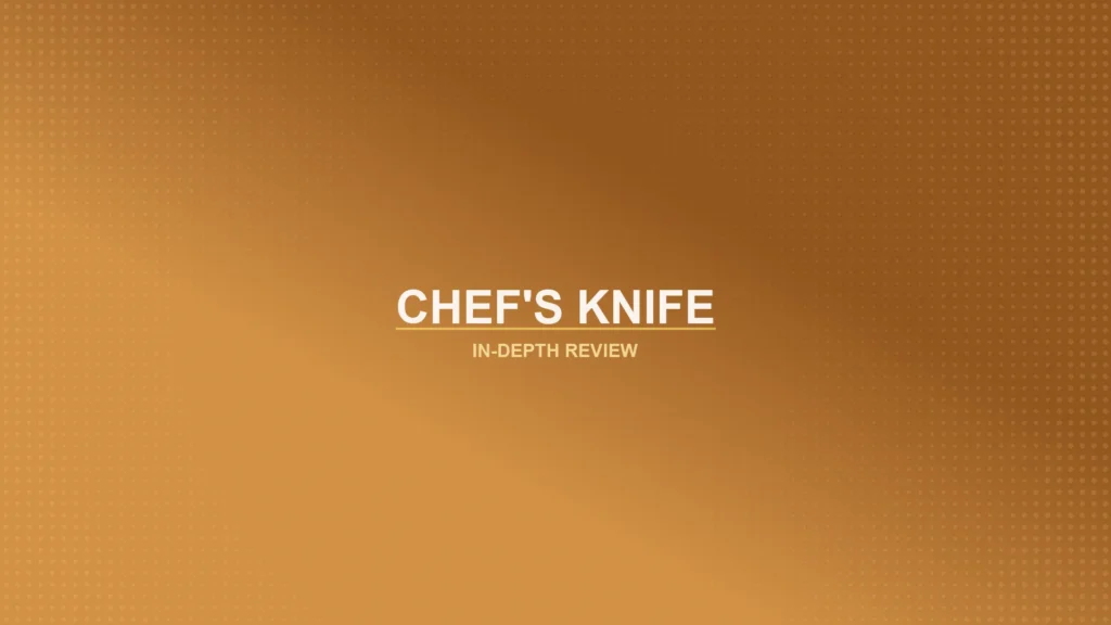Chefs Knives Review Featured