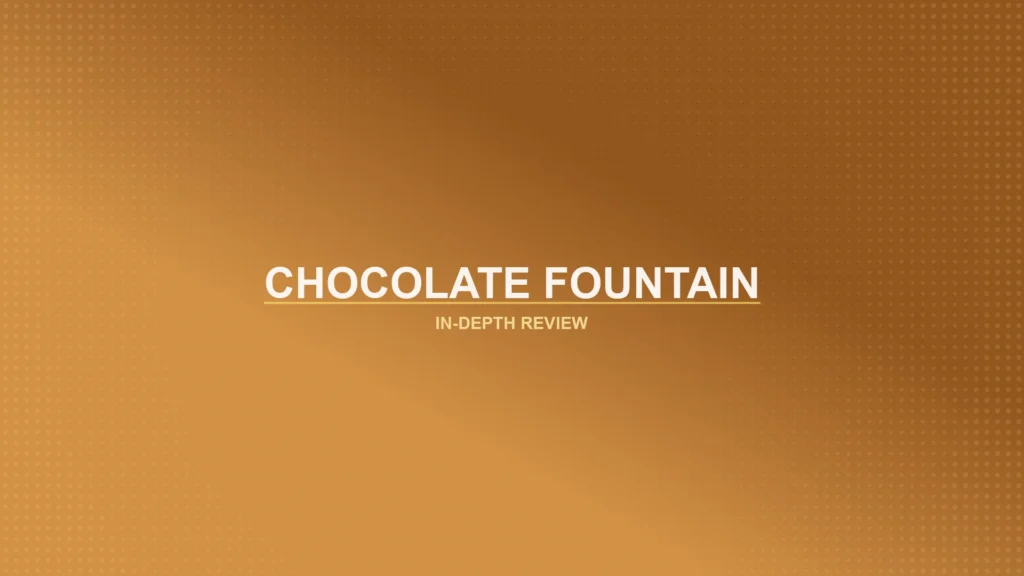 Chocolate Fountains Review Featured