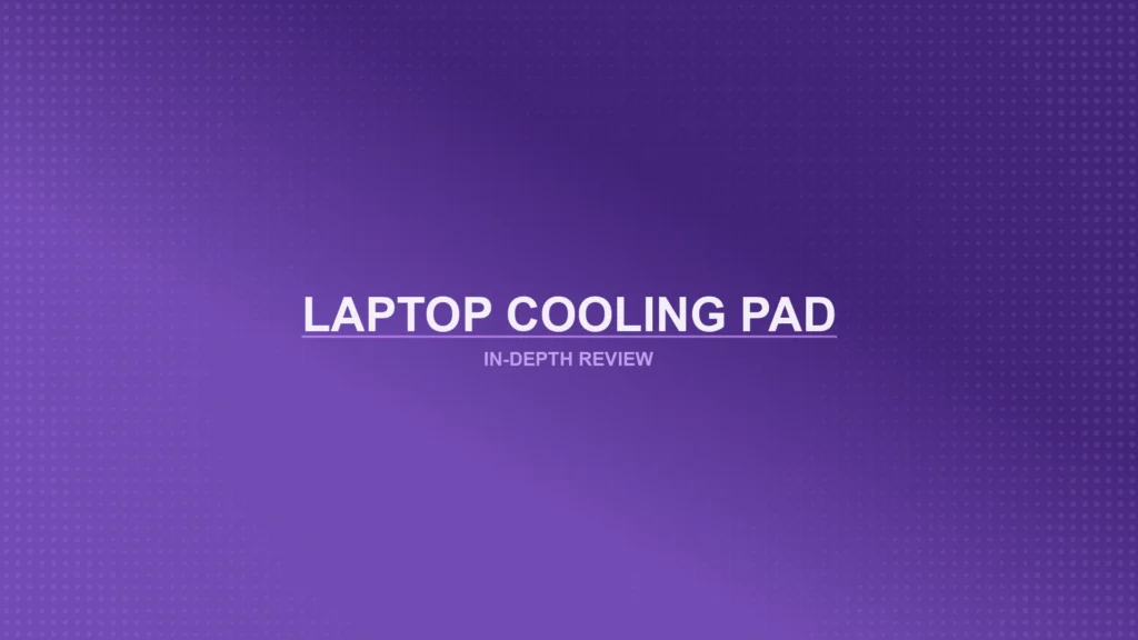 Laptop Cooling Pads Review Featured