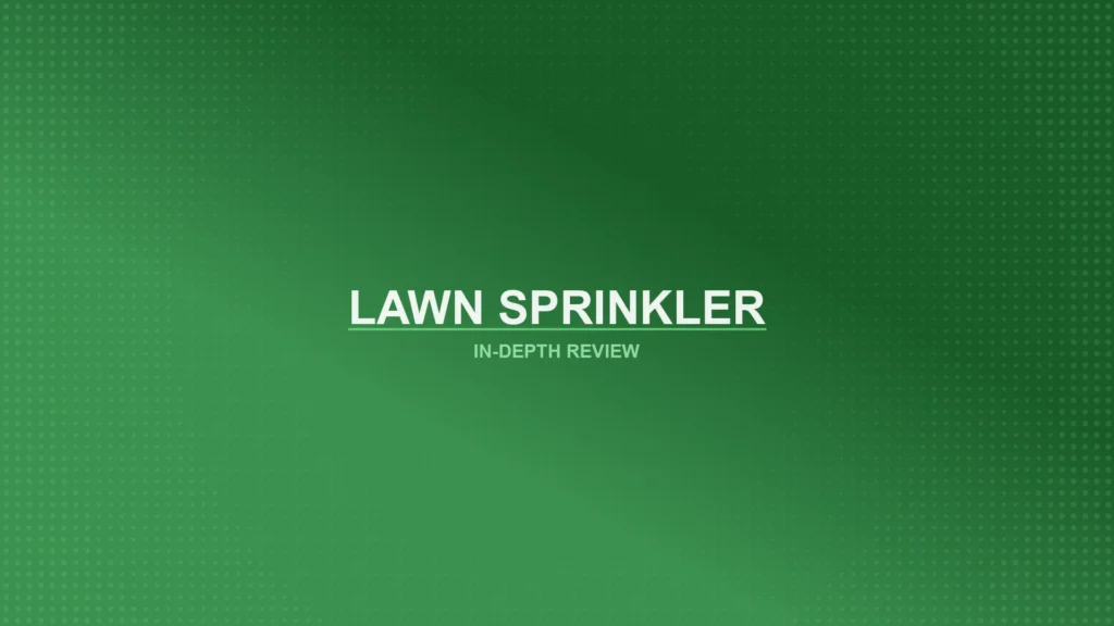 Lawn Sprinklers Review Featured