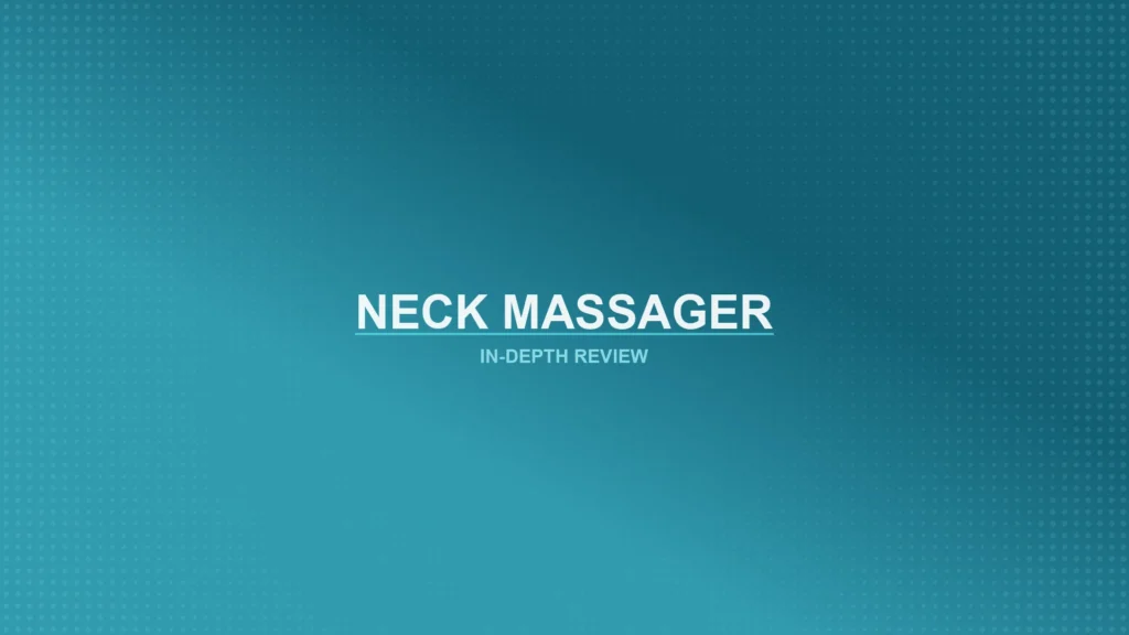 Neck Massagers Review Featured