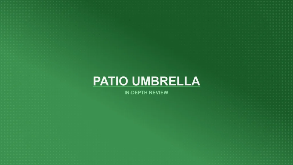 Patio Umbrellas Review Featured