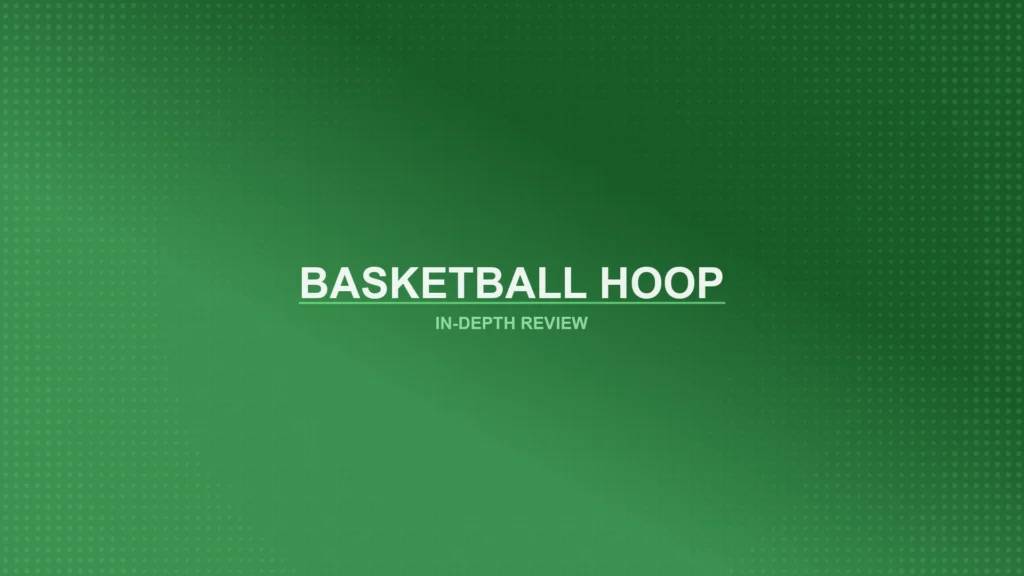 Basketball Hoops Review Featured