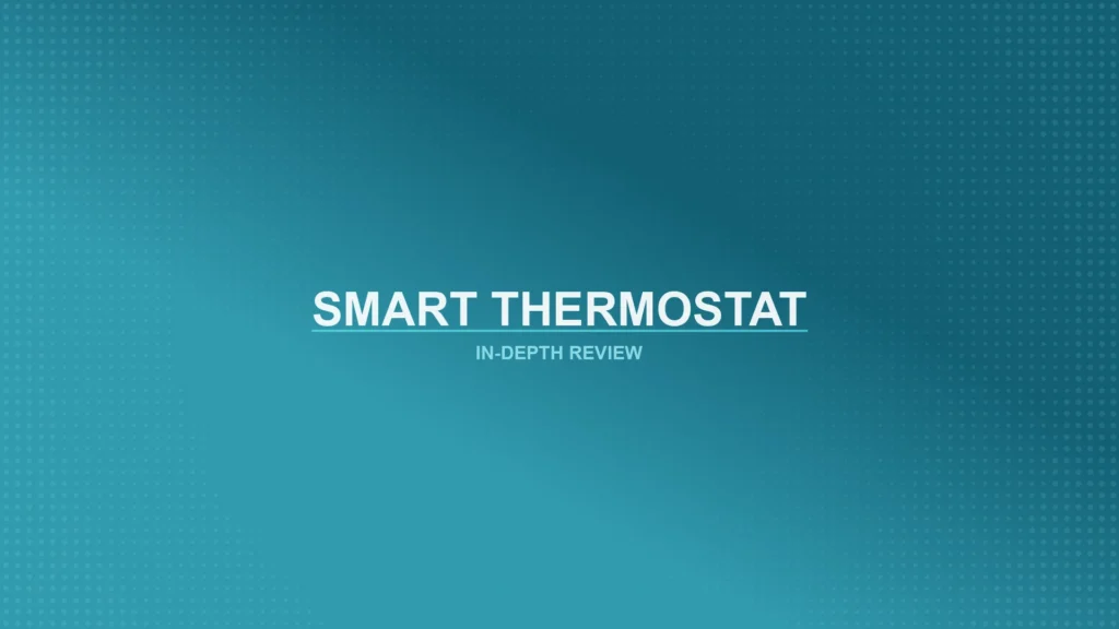 Smart Thermostats Review Featured