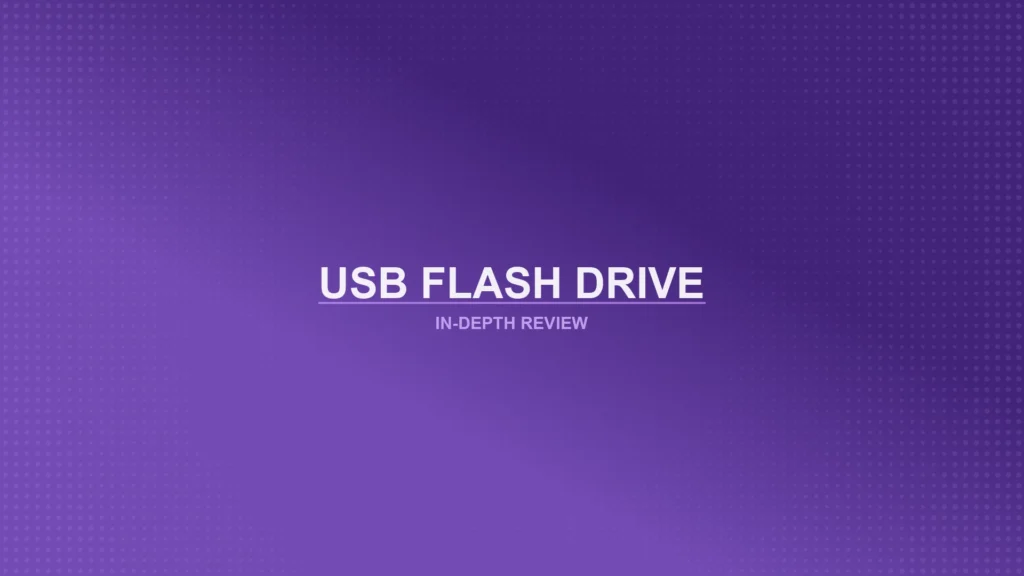 USB Flash Drives Review Featured