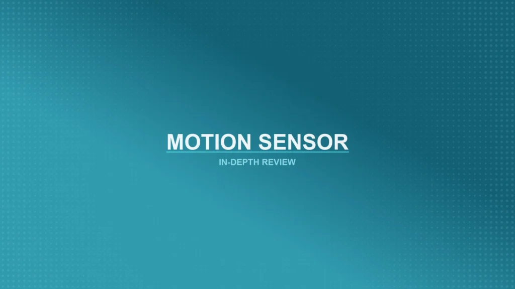 Motion Sensors Review Featured