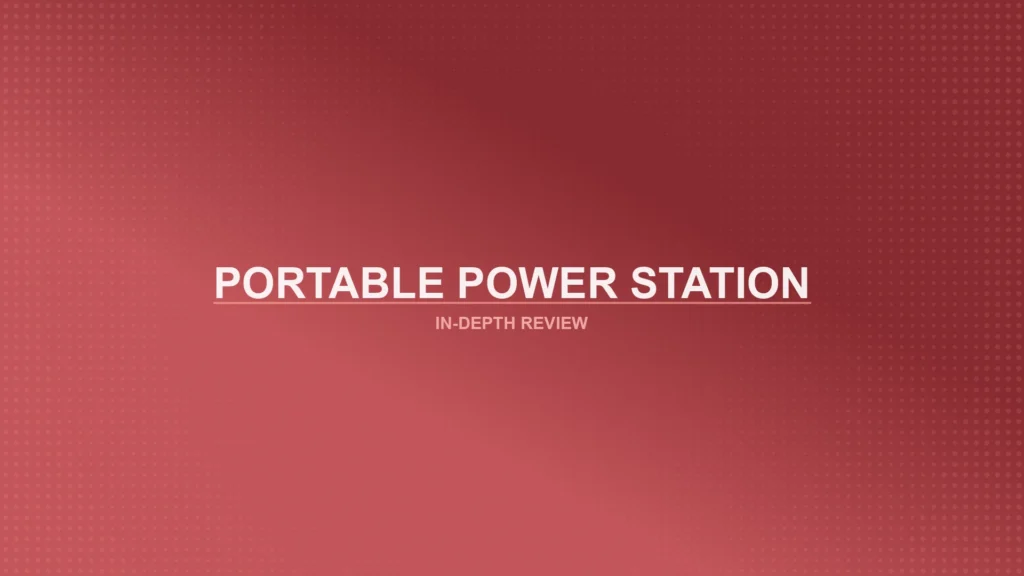 Portable Power Stations Review Featured