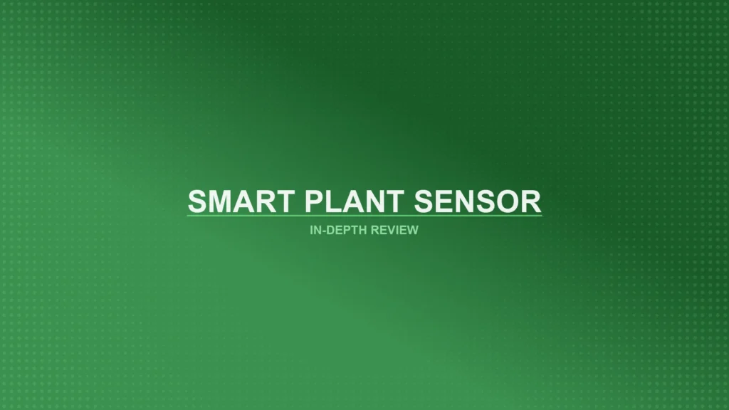 Smart Plant Sensors Review Featured