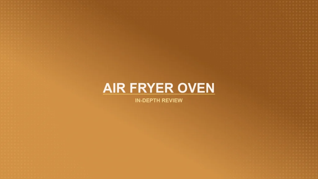 Air Fryer Ovens Review Featured