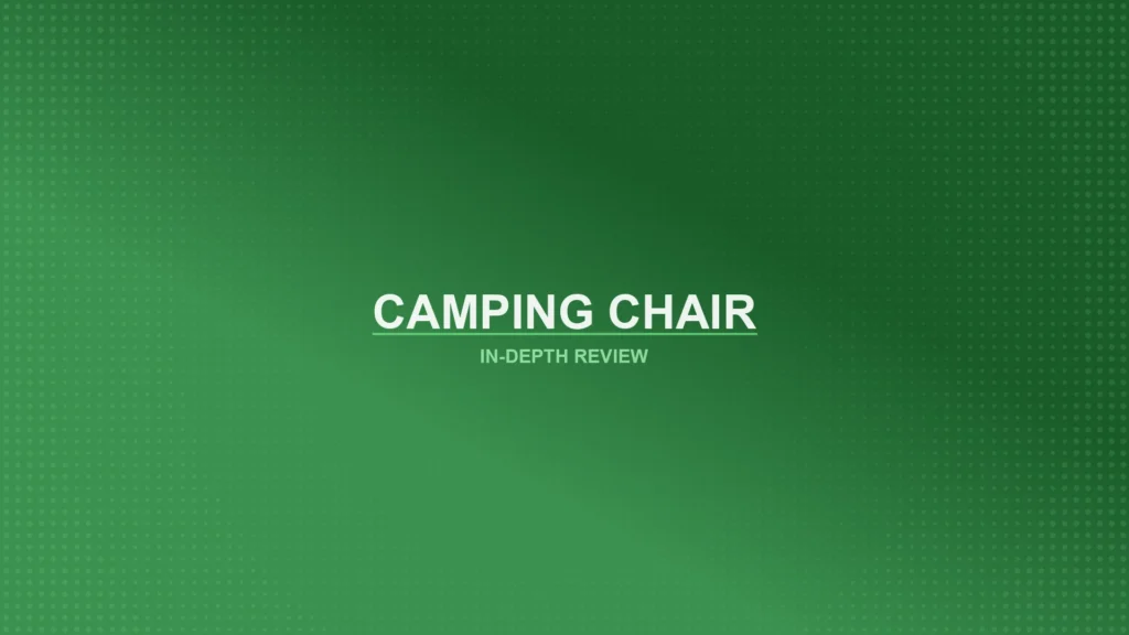 Camping Chairs Review Featured