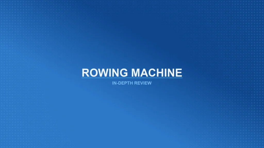 Rowing Machines Review Featured