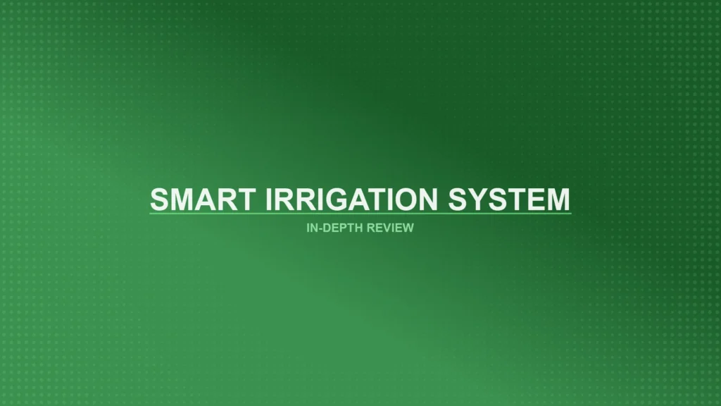 Smart Irrigation Systems Review Featured