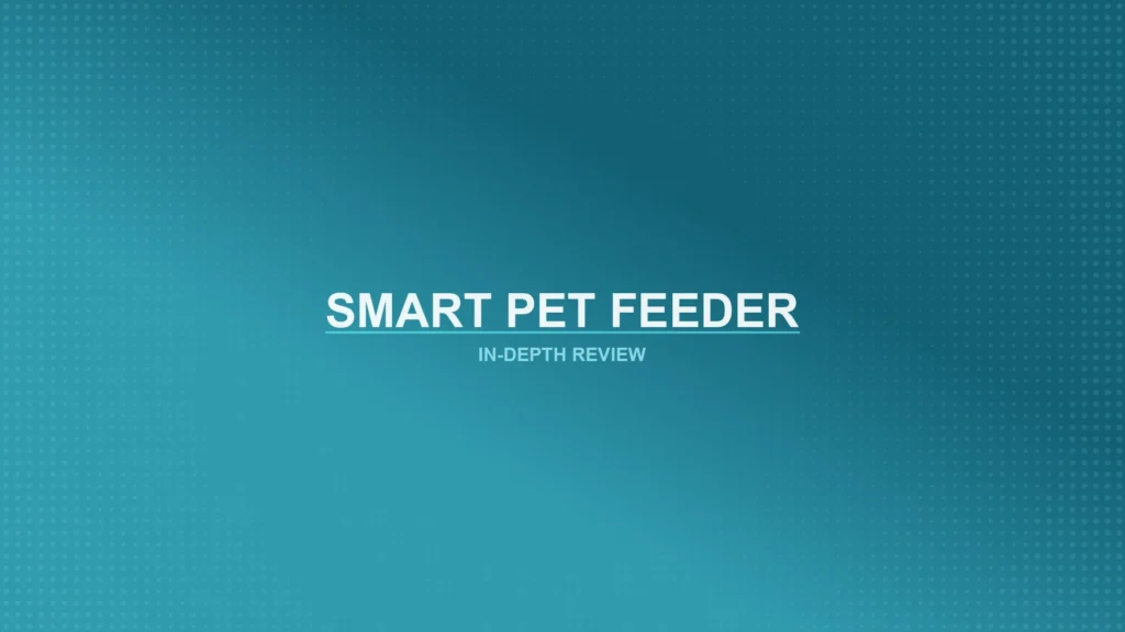 Smart Pet Feeders Review Featured