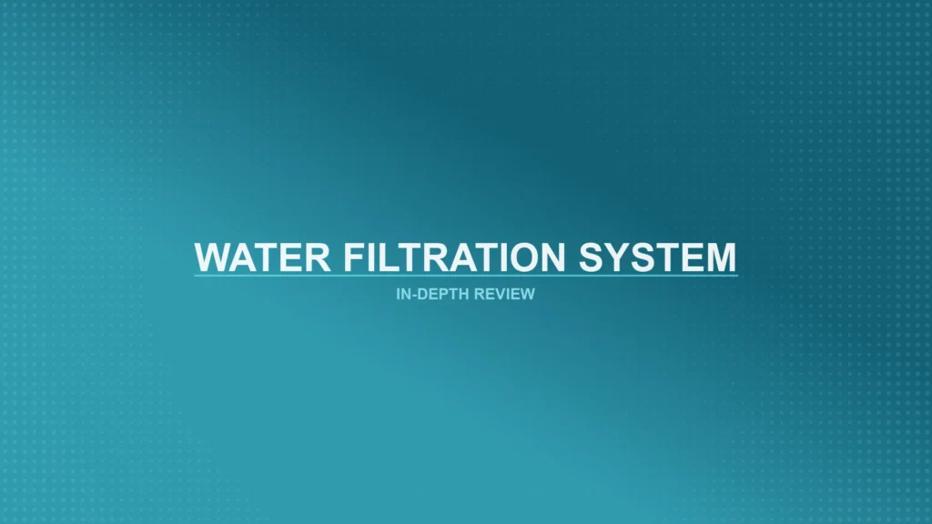 Water Filtration Systems Review Featured