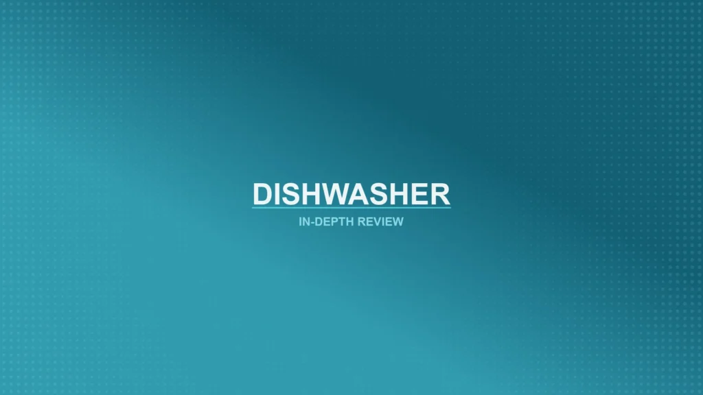 Dishwashers Review Featured